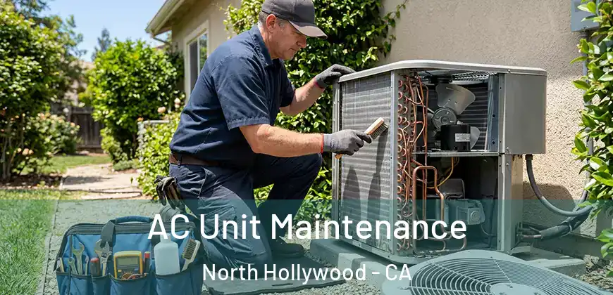  AC Unit Maintenance North Hollywood - CA