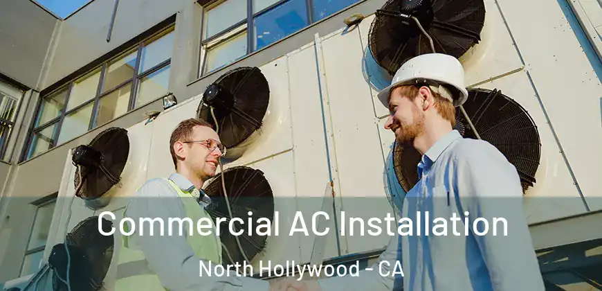  Commercial AC Installation North Hollywood - CA