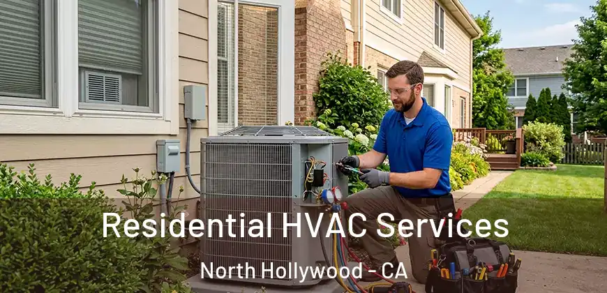  Residential HVAC Services North Hollywood - CA
